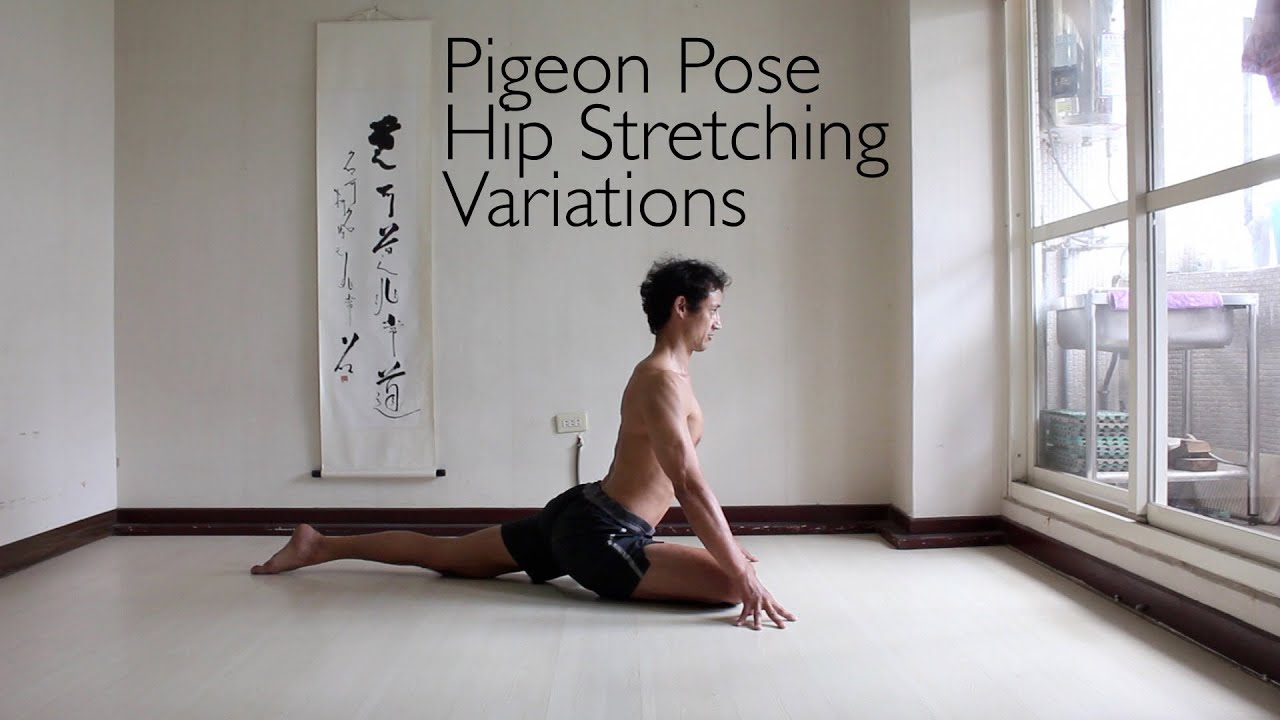 Pigeon Pose Hip Stretches (and variations)