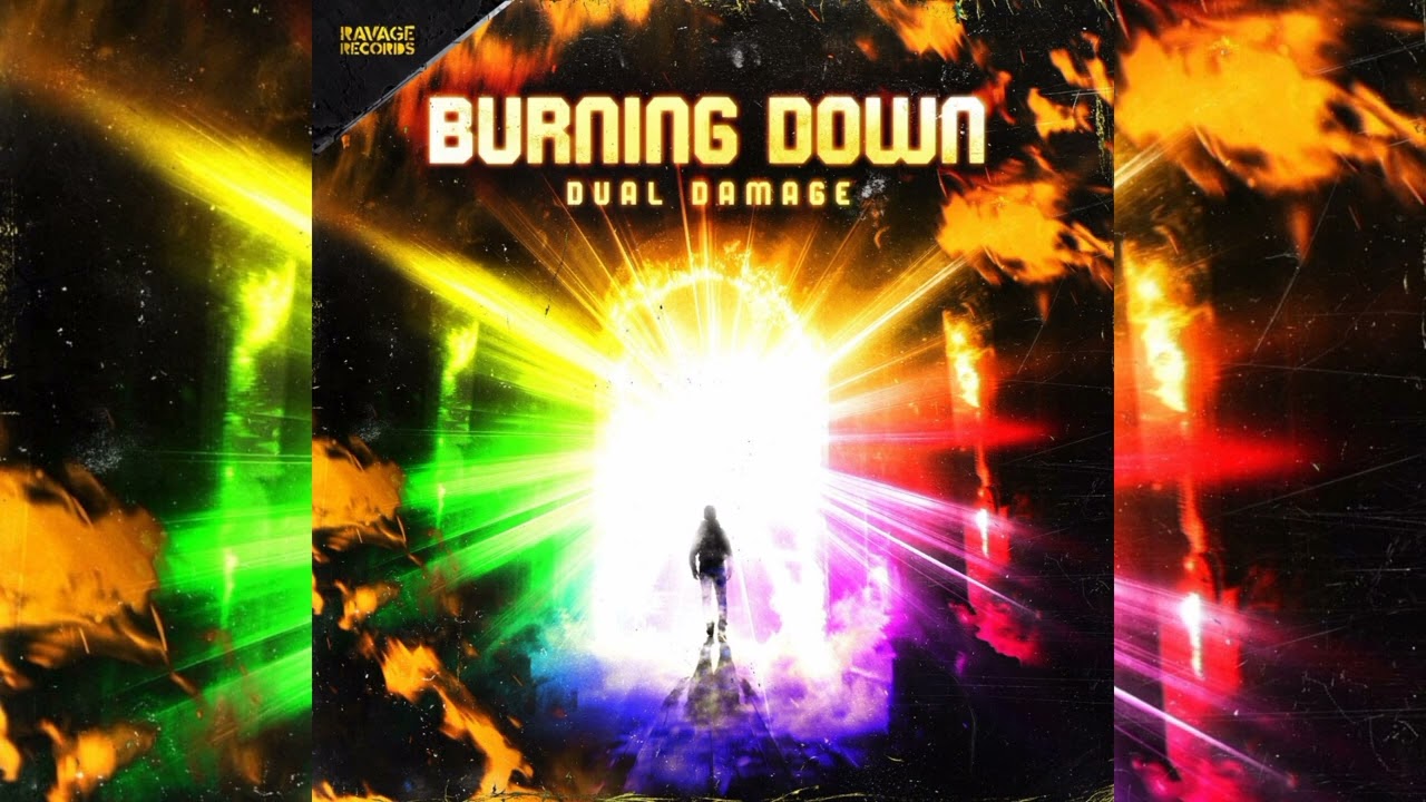 Dual Damage - Burning Down (Pro Mix)