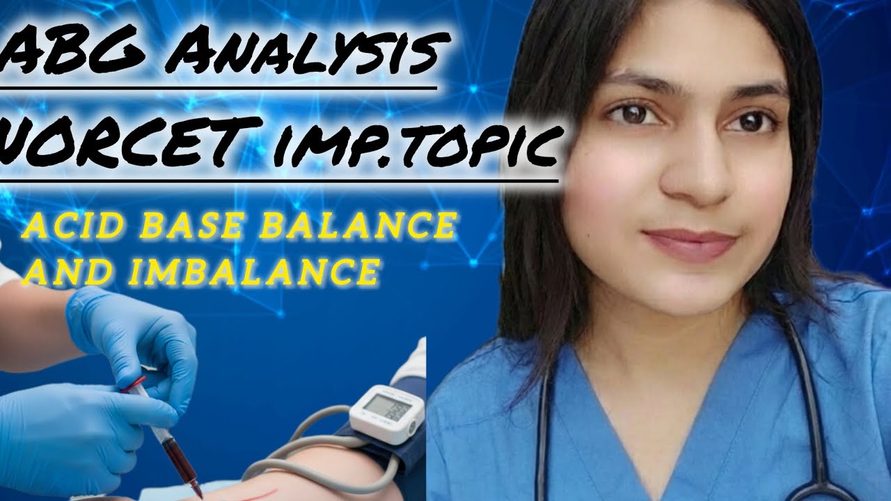 NORCET 10 HIGH YIELD TOPIC ABG ANALYSIS AND ACID BASE BALANCE AND IMBALANCE/AIIMS/ NURSING EXAMS