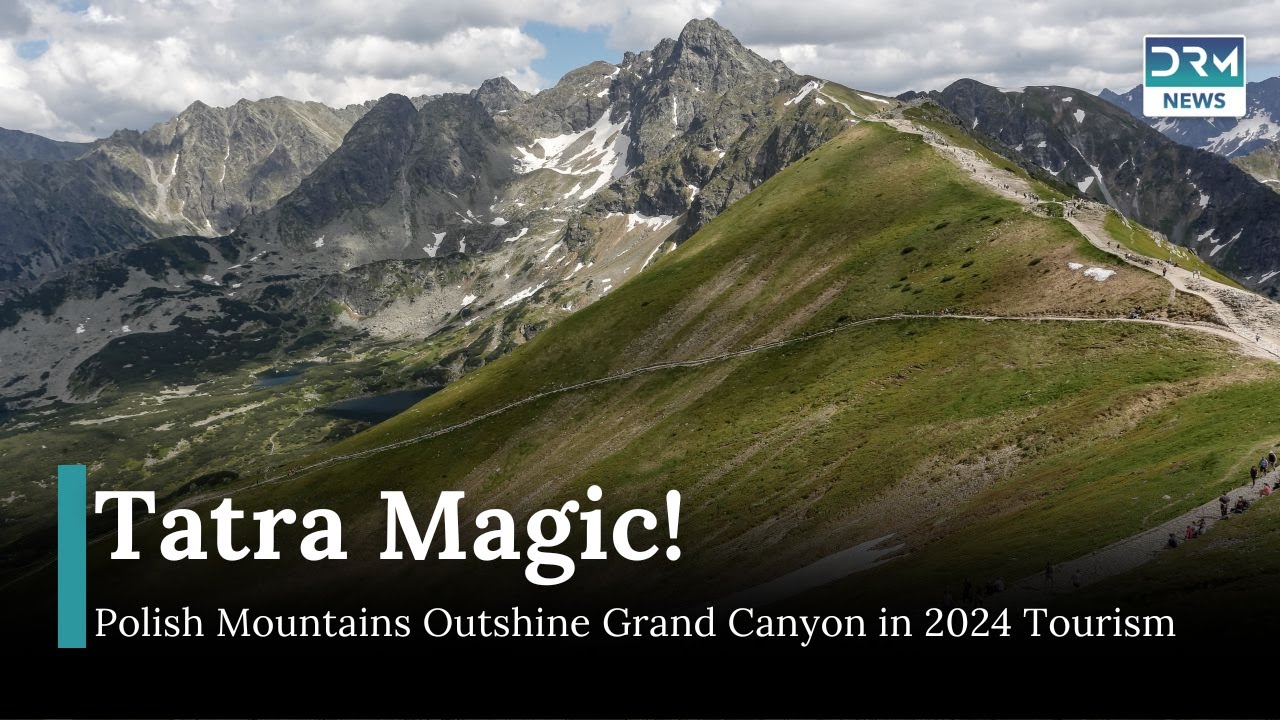 Tatra Mountains Draw More Visitors Than Grand Canyon in 2024 | DRM News | AL11