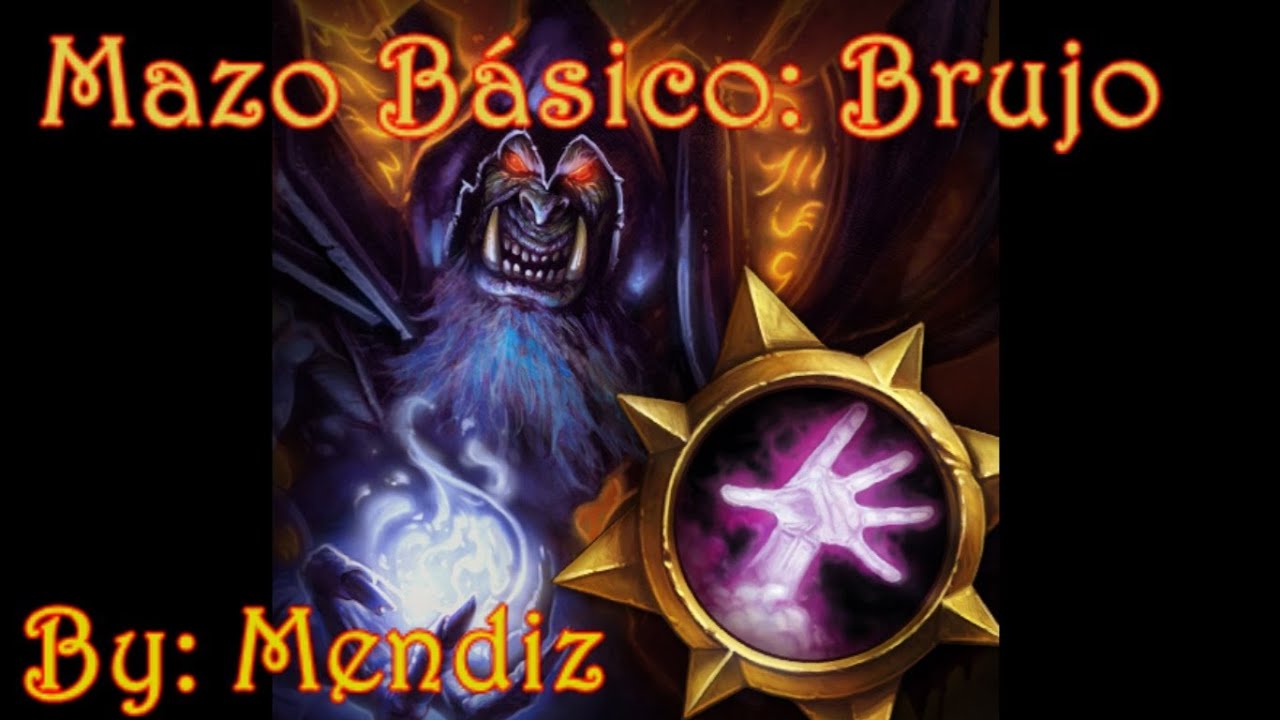 Hearthstone | Mazo Basico Brujo