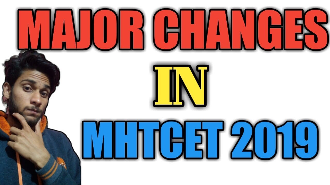 MAJOR CHANGES IN MHT-CET 2019 || MAHARSHATRA CET || SCINO HARSHU