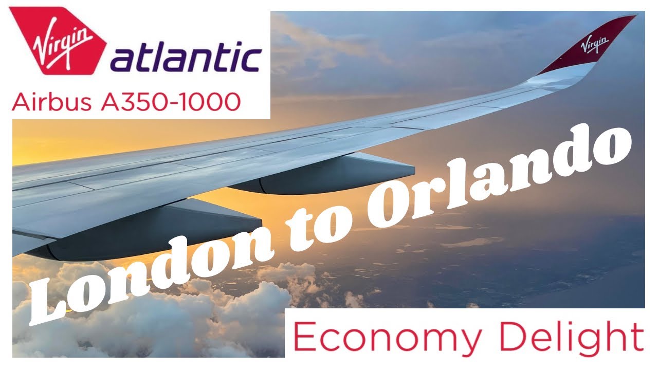 Путешествие на Virgin Atlantic A350-1000 из Лондона в Орландо в эконом-классе Delight