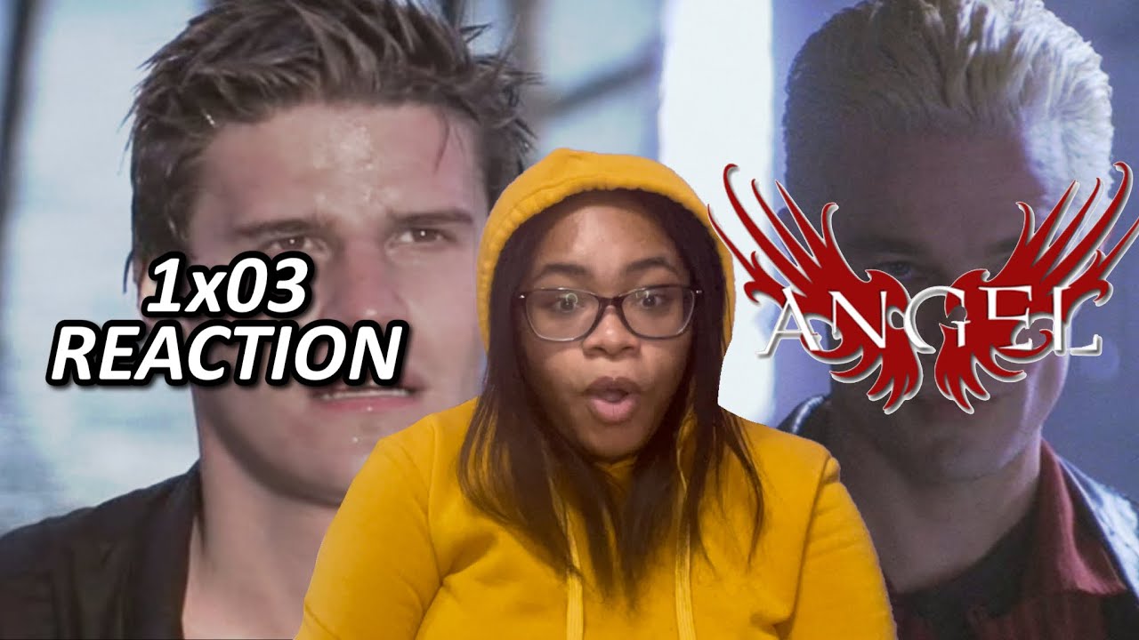 Angel 1x03 “In The Dark” Reaction