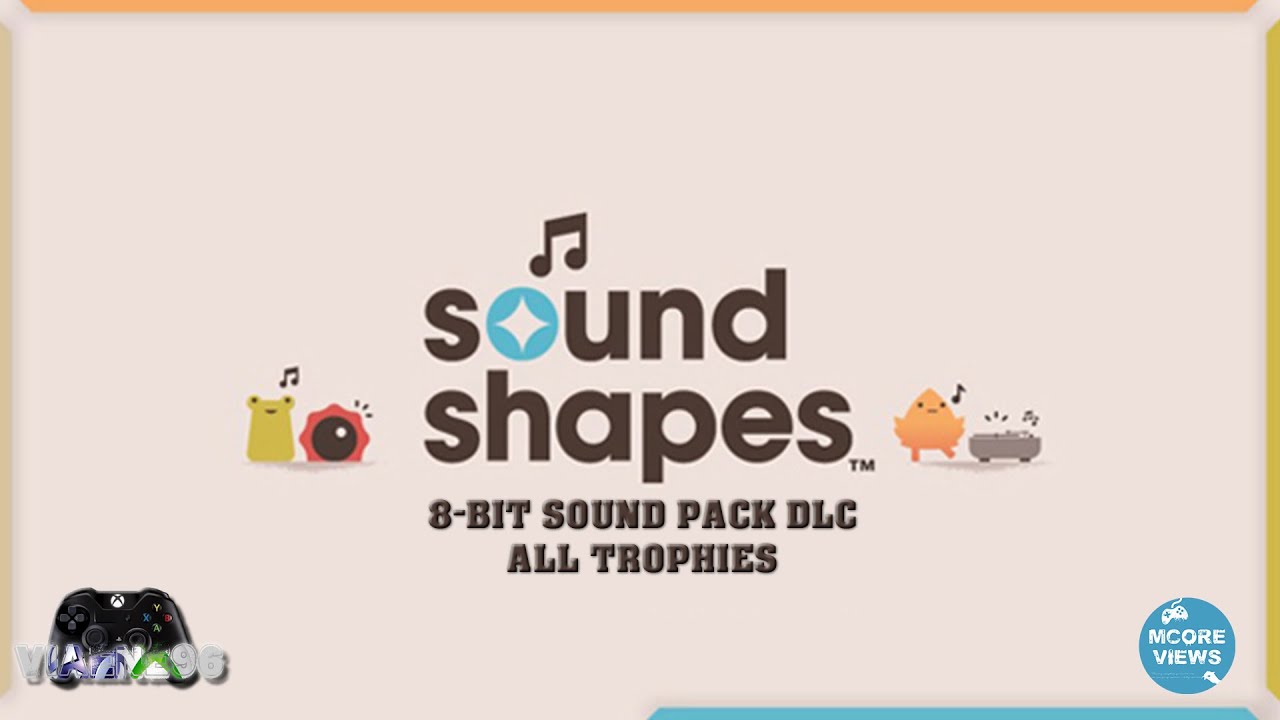 Sound Shapes: 8-Bit Sound Pack DLC - All Trophies