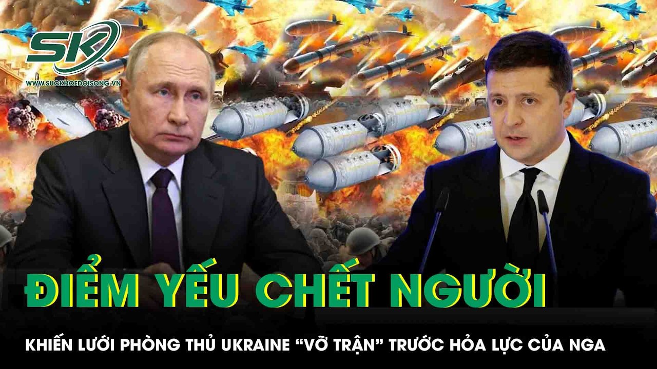 Điểm yếu chết người khiến lưới phòng thủ Ukraine liên tục “vỡ trận” trước đòn tấn công của Nga