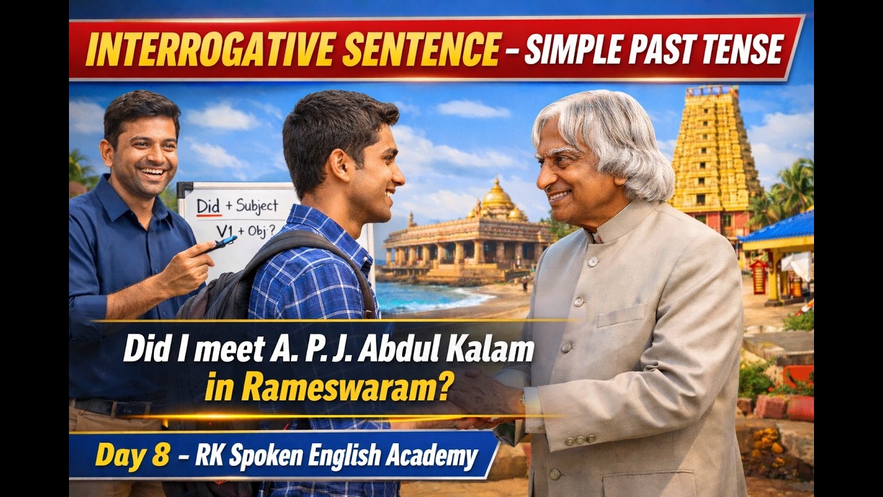 Day 8- Interrogative sentence of Simple past tense-RK Spoken English Academy