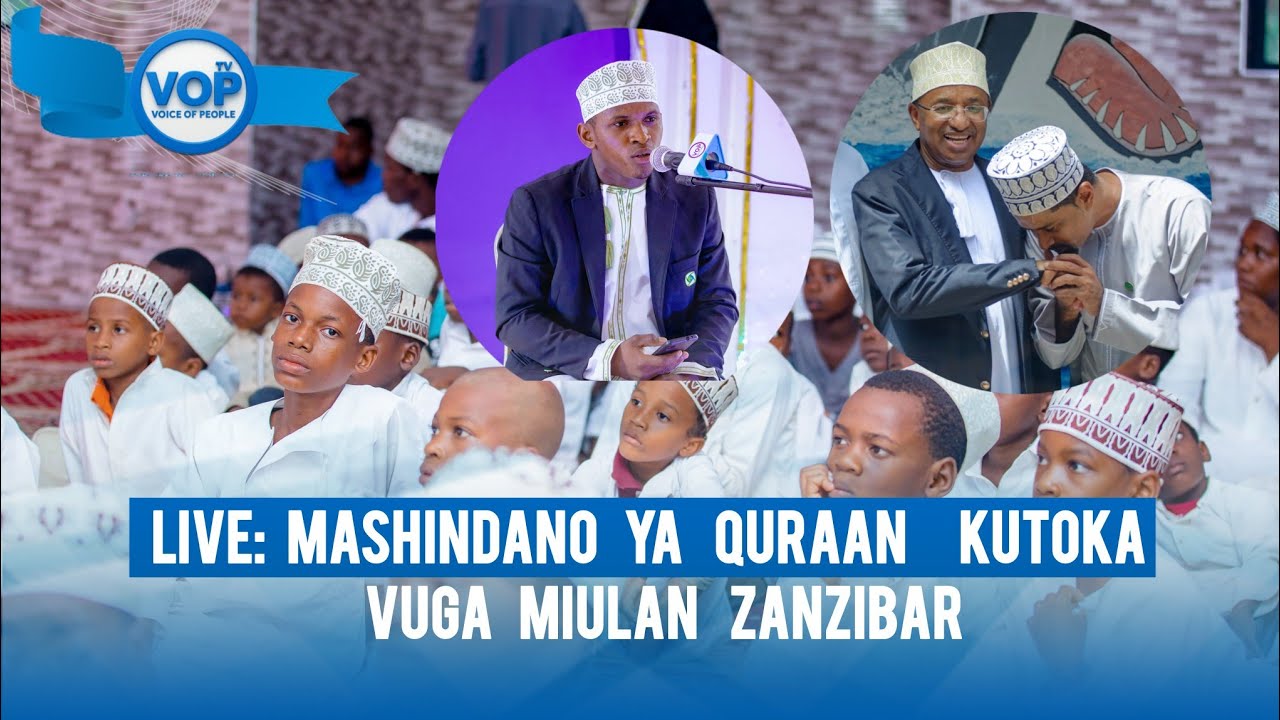 LIVE: MASHINDANO YA QUR-AAN KUTOKA VUGA MIULAN ZANZIBAR.