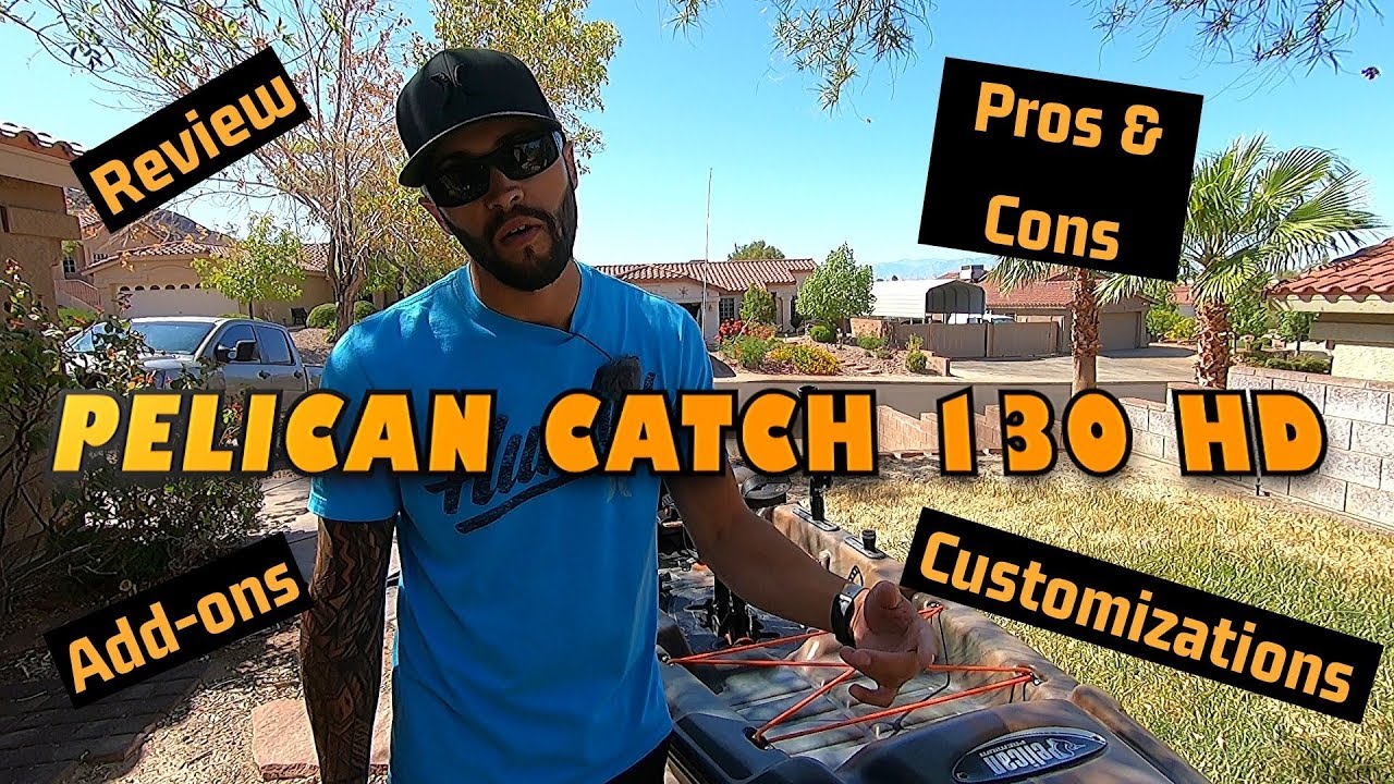 Pelican Catch 130 HD Kayak Review, Add-ons, Pros & cons, and customization's