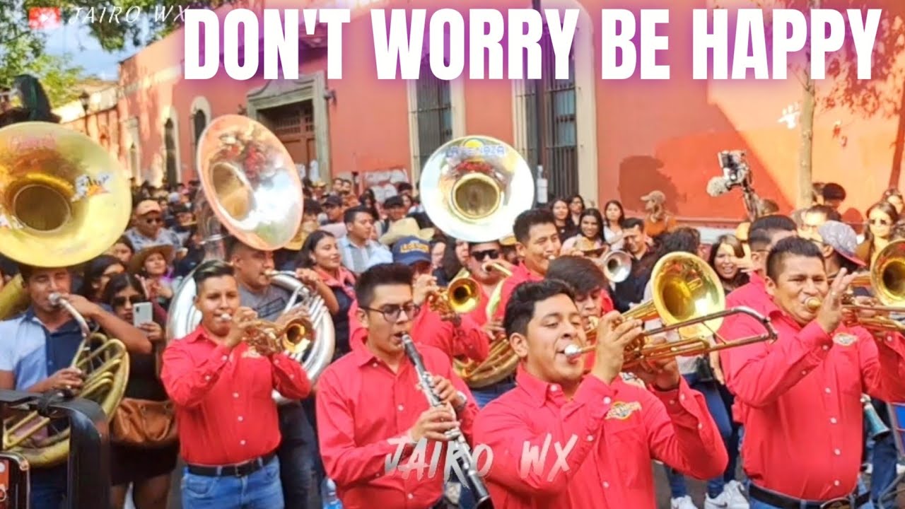 DON'T WORRY BE HAPPY 🥁🔥BANDA REAL ANTEQUERA LA DE NAZA CALENDA DE CIENCIAS QUIMICAS UABJO 2024 y mas