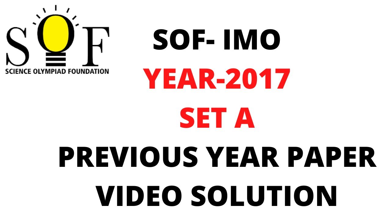 SOF - IMO PREVIOUS YEAR PAPER SET A YEAR 2017 CLASS 3