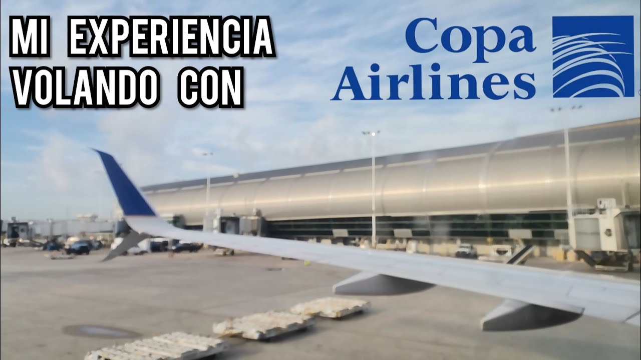 Copa Airlines | Review y gu&iacute;a de viaje