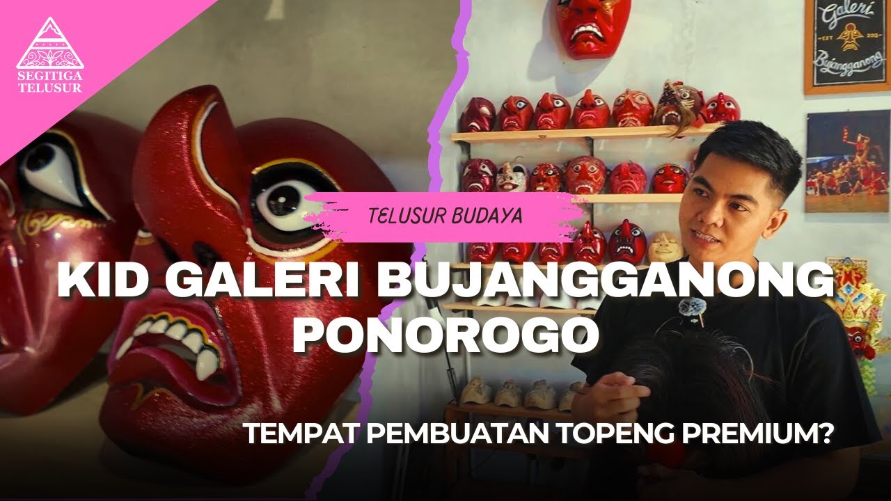 Topeng Bujangganong Premium asli buatan Ponorogo. Yuk Telusur Galeri KID Bujangganong Ponorogo!