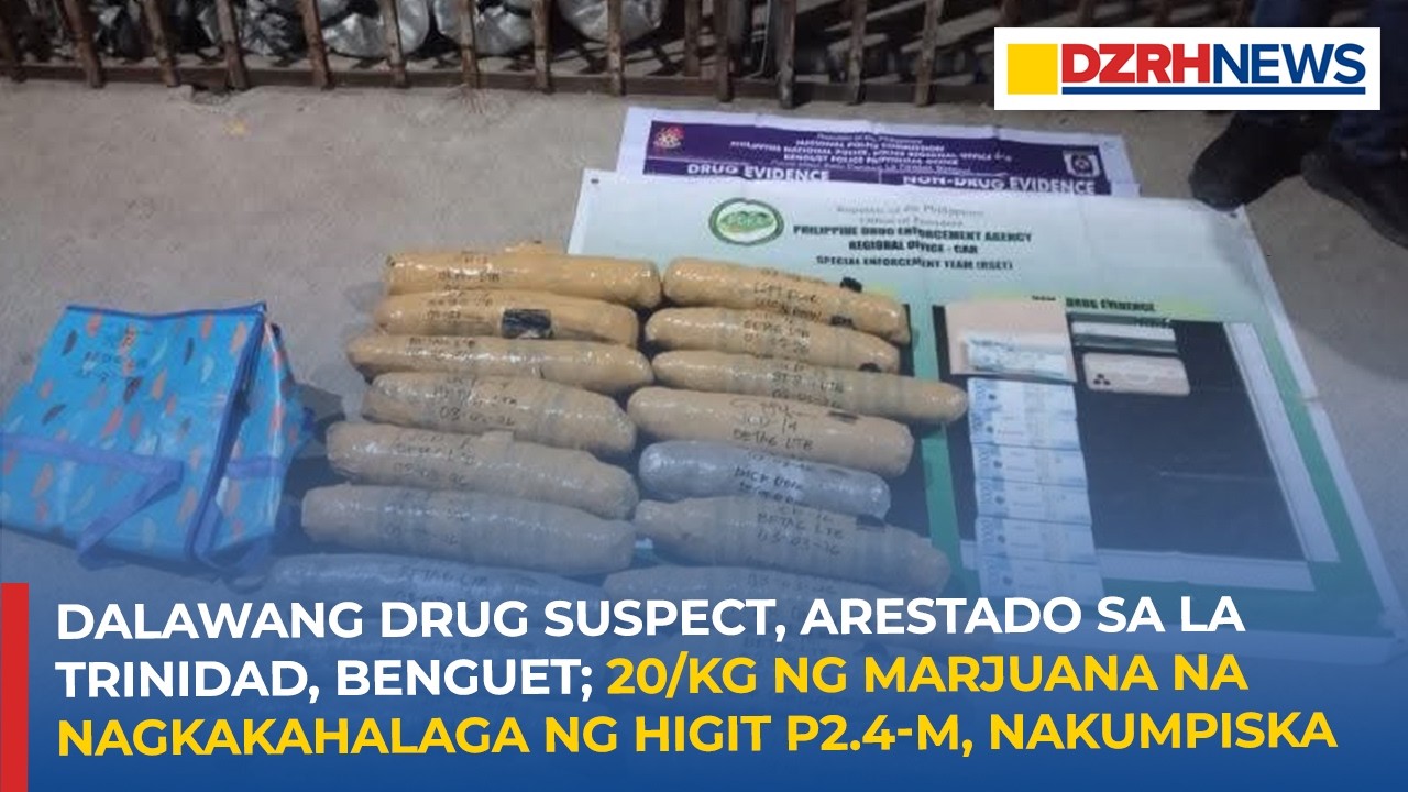 2 drug suspect, arestado sa Benguet; 20/kg ng marjuana na nagkakahalaga ng higit P2.4-M, nakumpiska