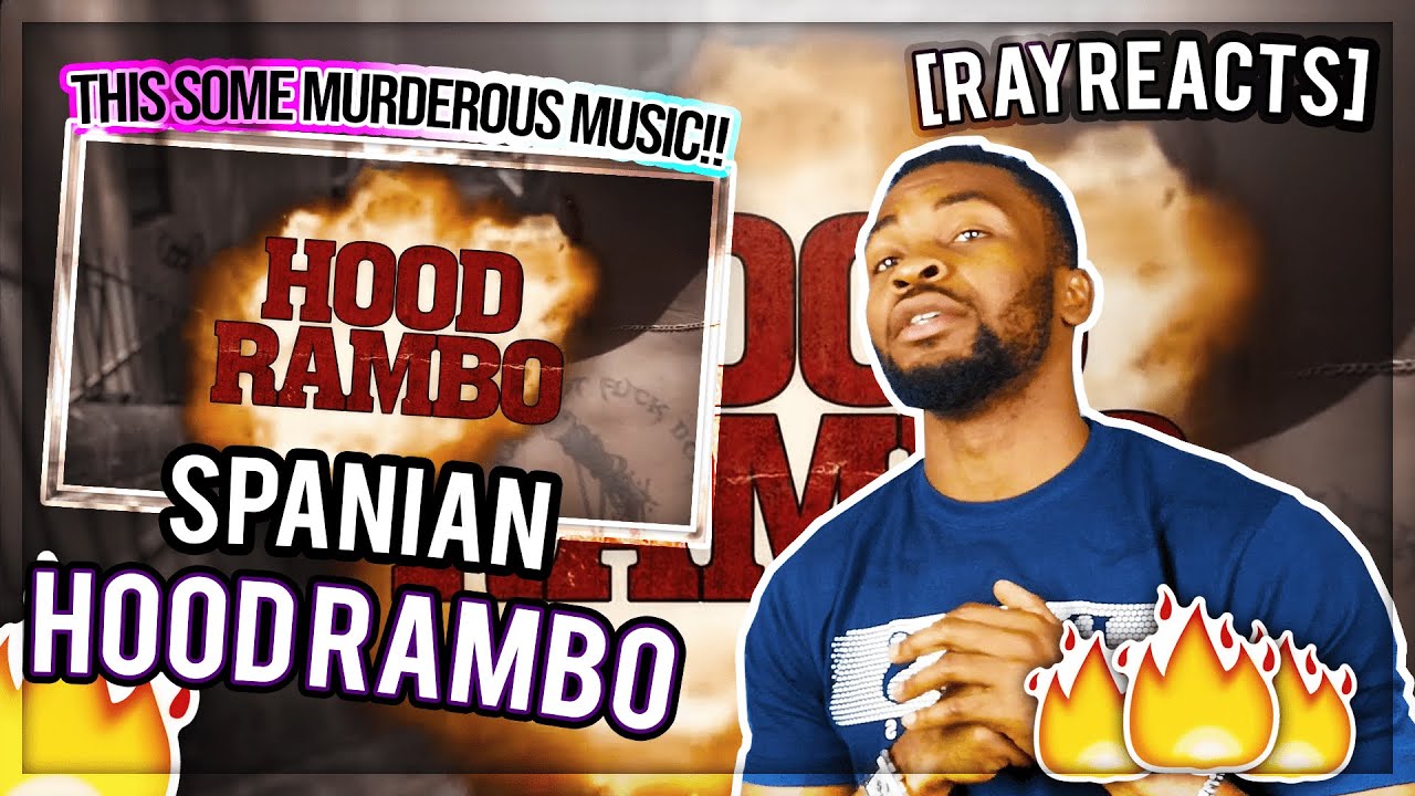 Spanian - HOOD RAMBO|| 👹THIS ONE IS MURDEROUS!! 👹 - [RAYREACTS]