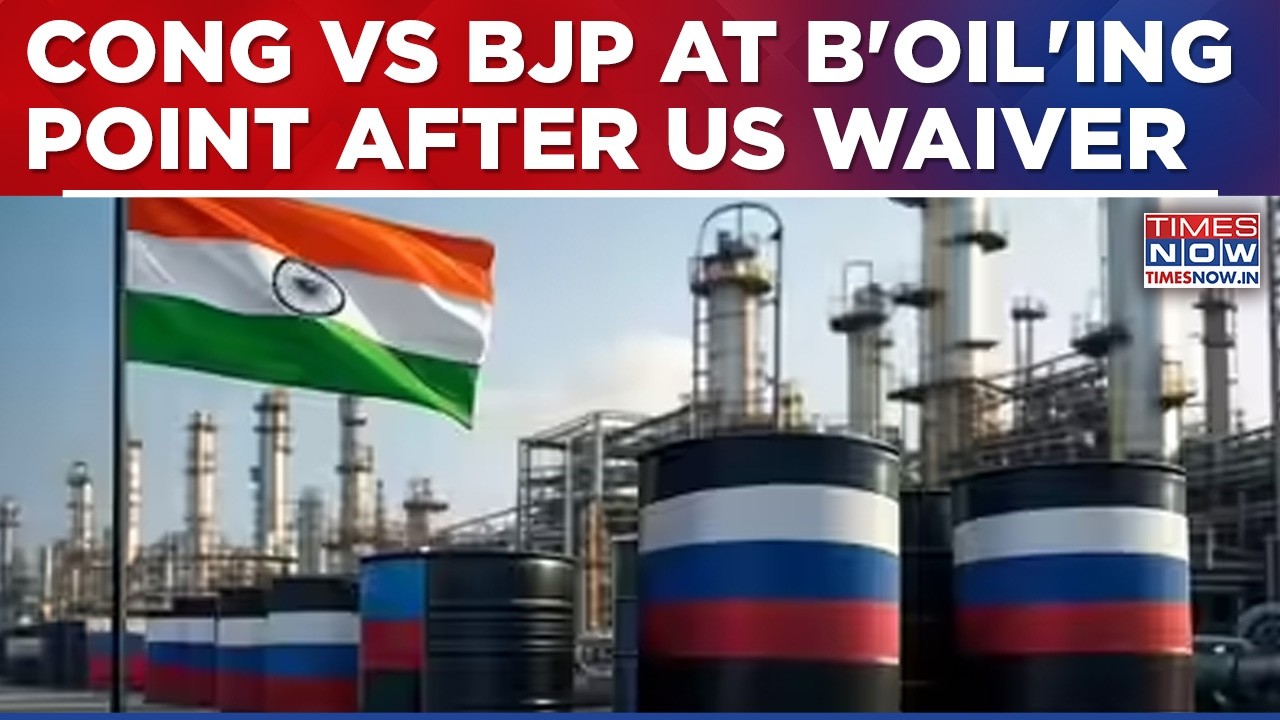 War In West Asia, Politics In India: Congress vs BJP At Boiling Point After US Waiver On Russian Oil