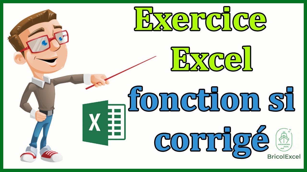 Exercice Excel fonction si corrig&eacute;