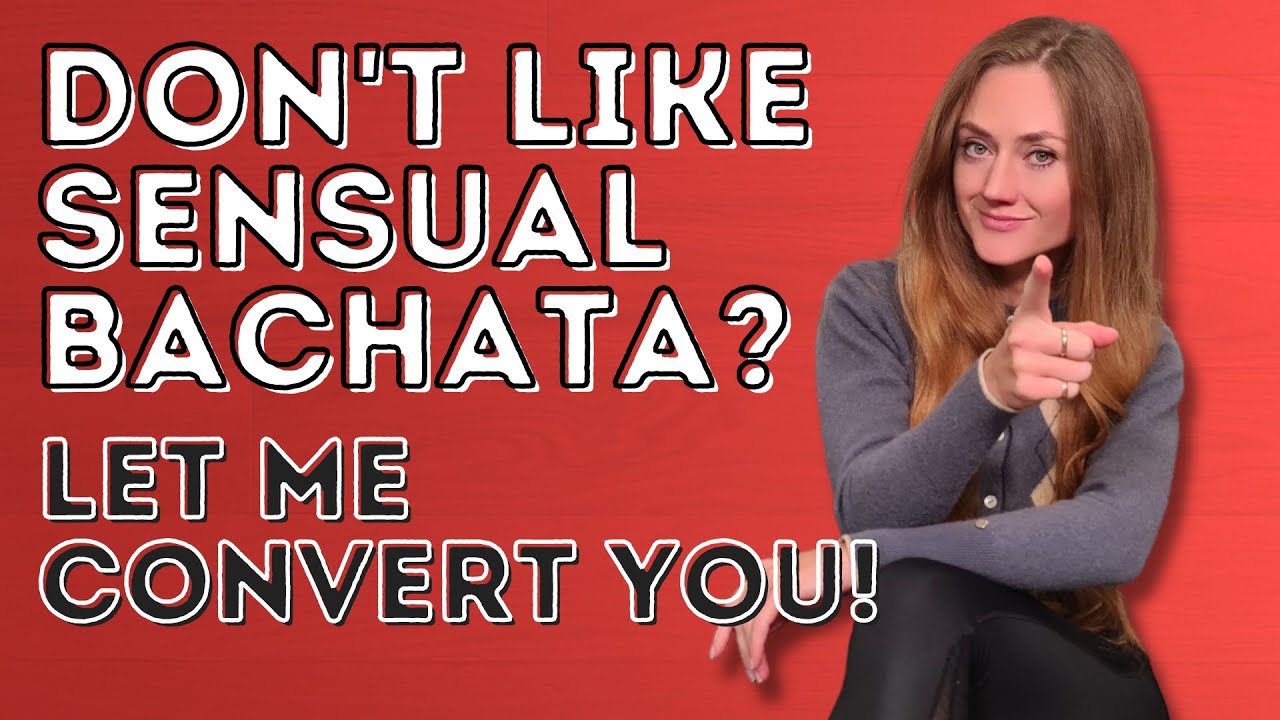 3 Things Every Bachata Dancer Needs To Know About Sensual Bachata - Dance With Rasa