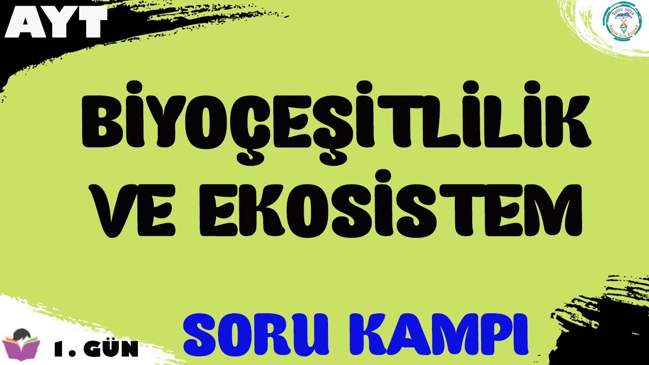 2023 AYT Coğrafya Soru Kampı | Biyoçeşitlilik ve Ekosistem | 1. Gün #aytcoğrafya