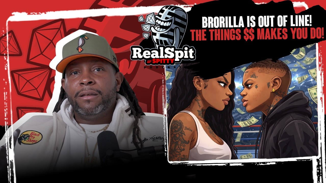 GloRilla's Sister BroRilla is Out of Line! Money is the Root of Evil & Makes People Do Weird Things