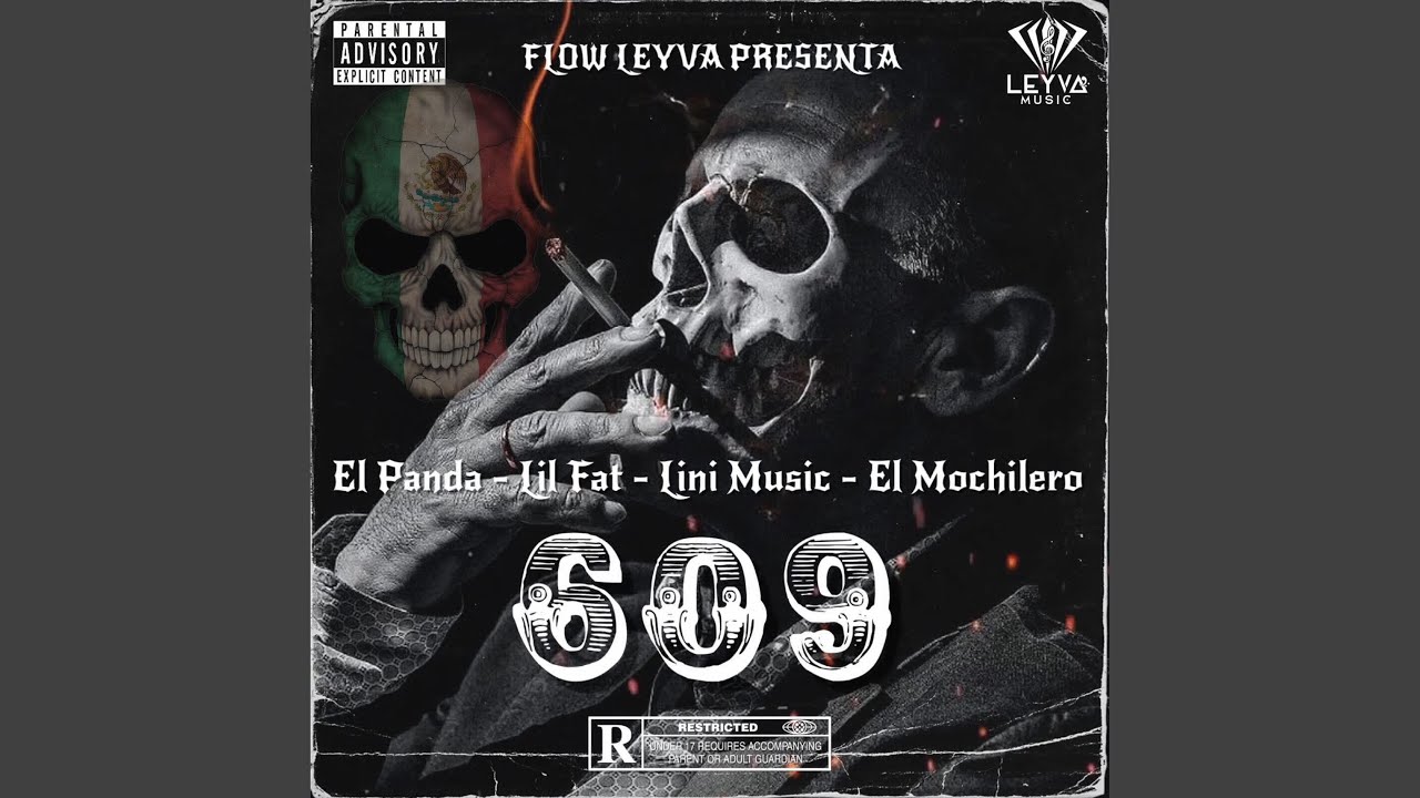 609 (feat. Lil Fat, El Panda, El Mochilero & Lini Music)