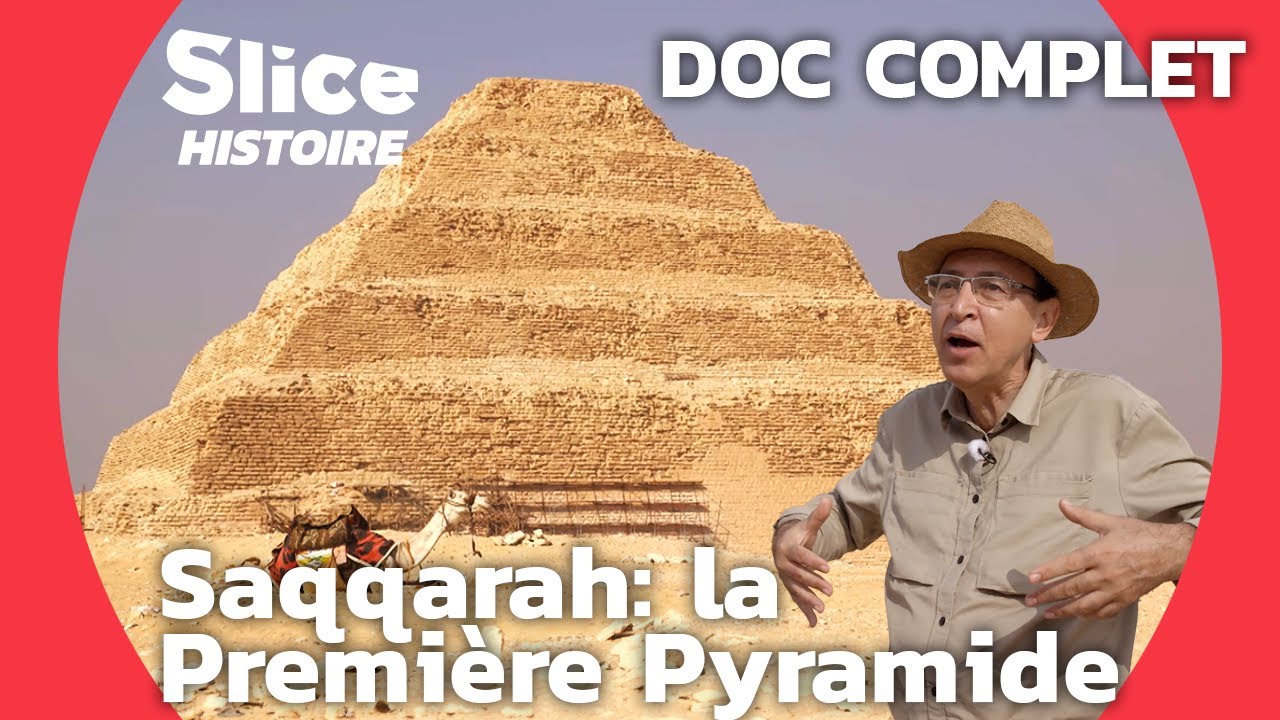 Saqqarah : La Révolution Architecturale du Pharaon Djéser | SLICE HISTOIRE | DOC COMPLET