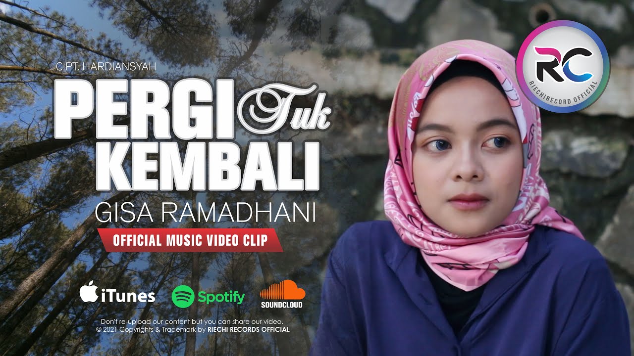 Pergi Tuk Kembali - Gisa Ramadhani (Official Video Music)