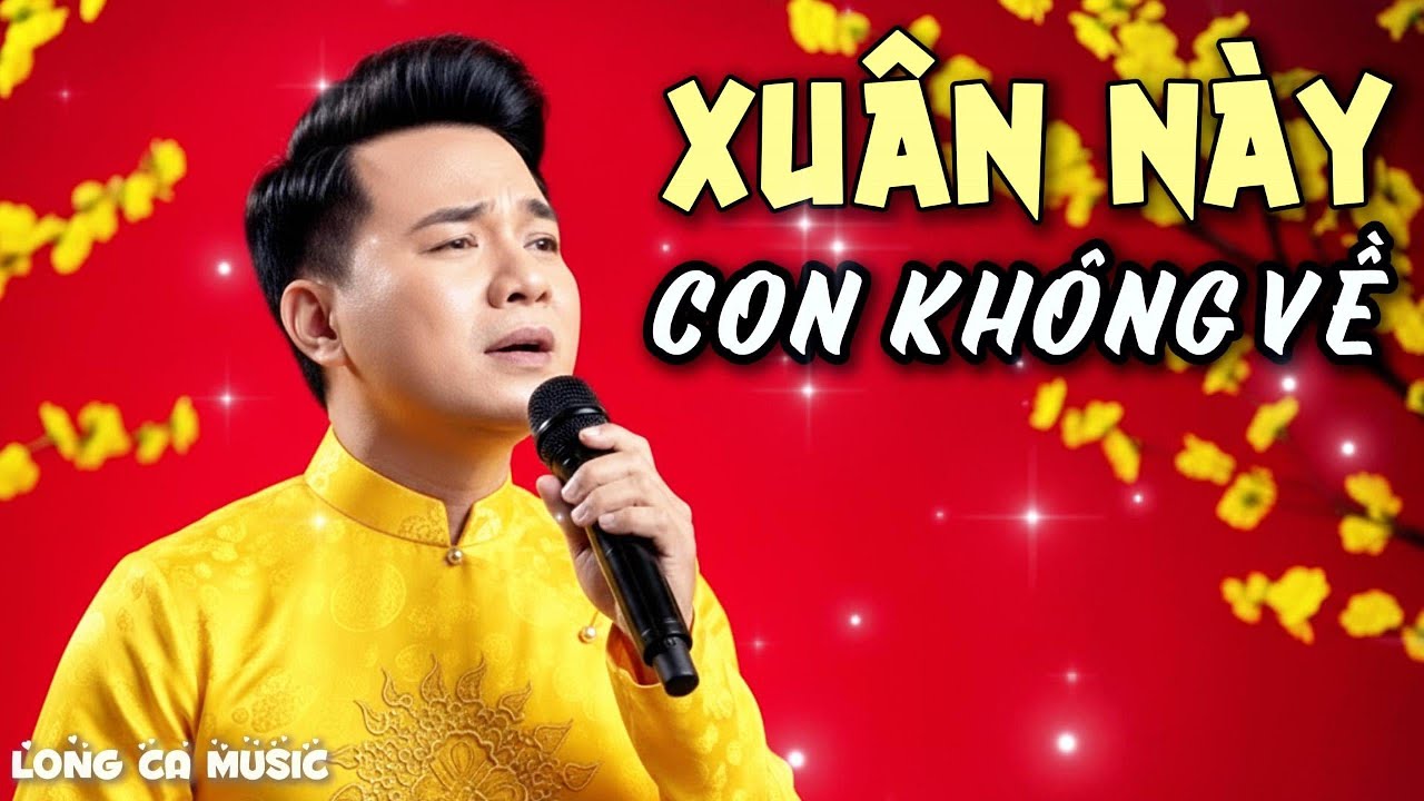 XUÂN NÀY CON KHÔNG VỀ 🌸 – Nỗi Nhớ Mẹ Trong Những Ngày Tết | LONG CA Music - Demo