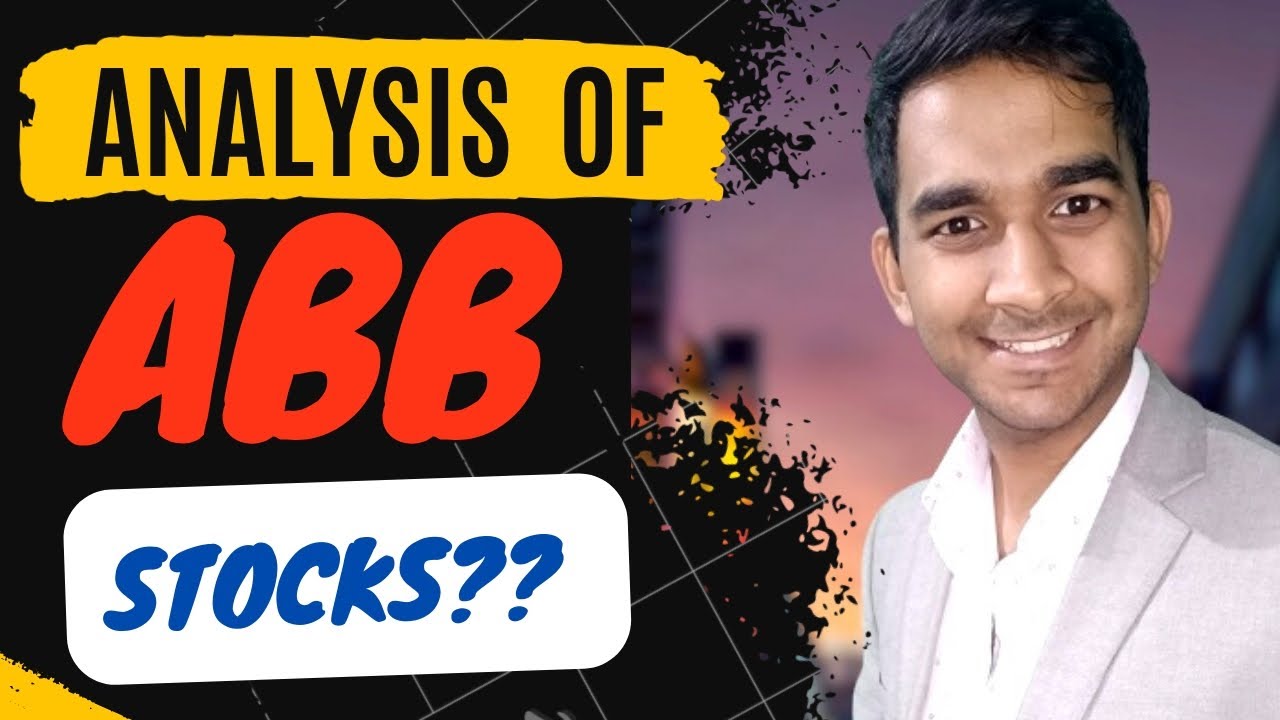 Analysis of ABB stocks || By :- Hemant jain IIT Delhi Alumni.