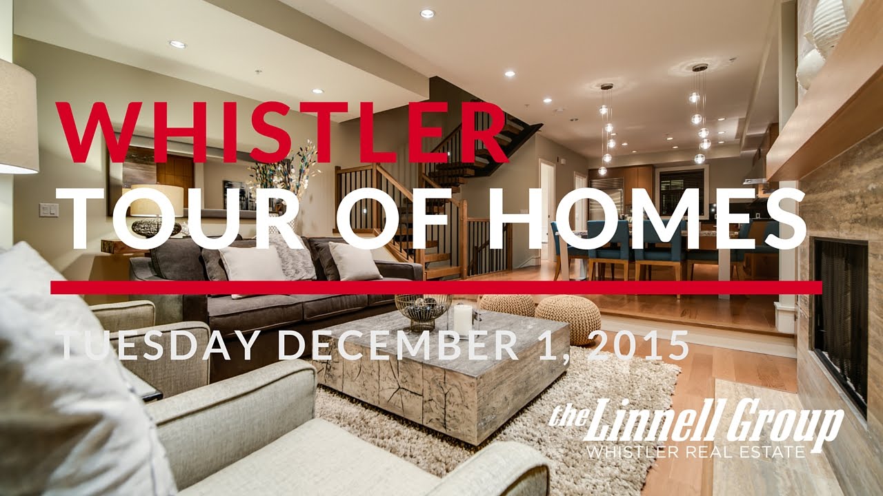 Whistler Tour of Homes - Dec. 1, 2015