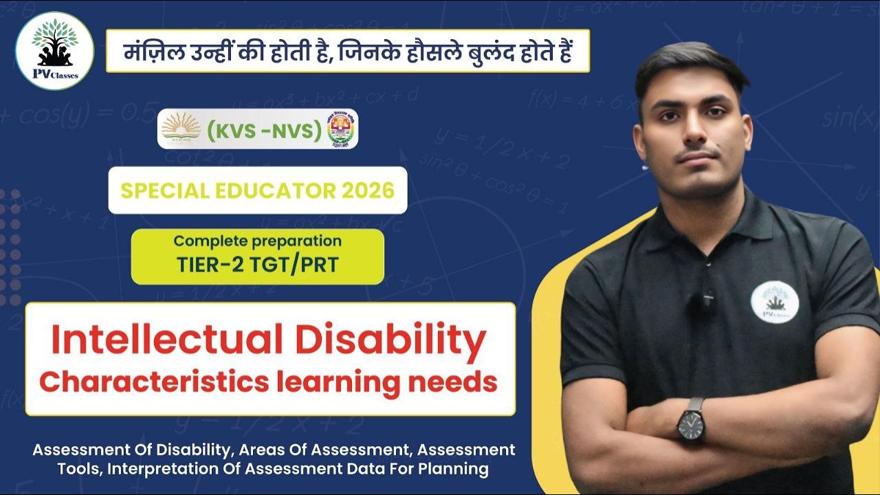 KVS NVS SPECIAL EDUCATOR TIER 2 Intechual disability Characteristics learning needs BY PANKAJ SIR