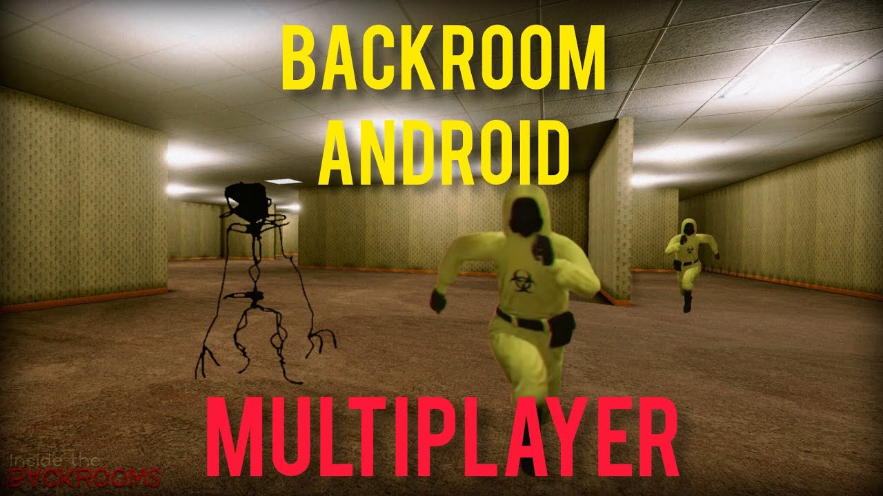ESCAPING THE BACKROOMS ON ANDROID MULTIPLAYER😱 | HORROR GAMEPLAY