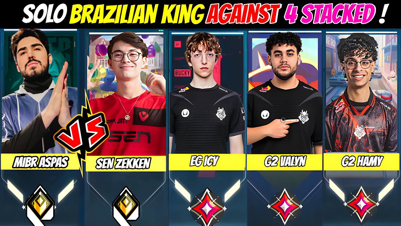 When MIBR Aspas Solo Queue & Insanely Faced Stacked Team SEN Zekken Eg icy, G2 Valyn & G2 Hamy
