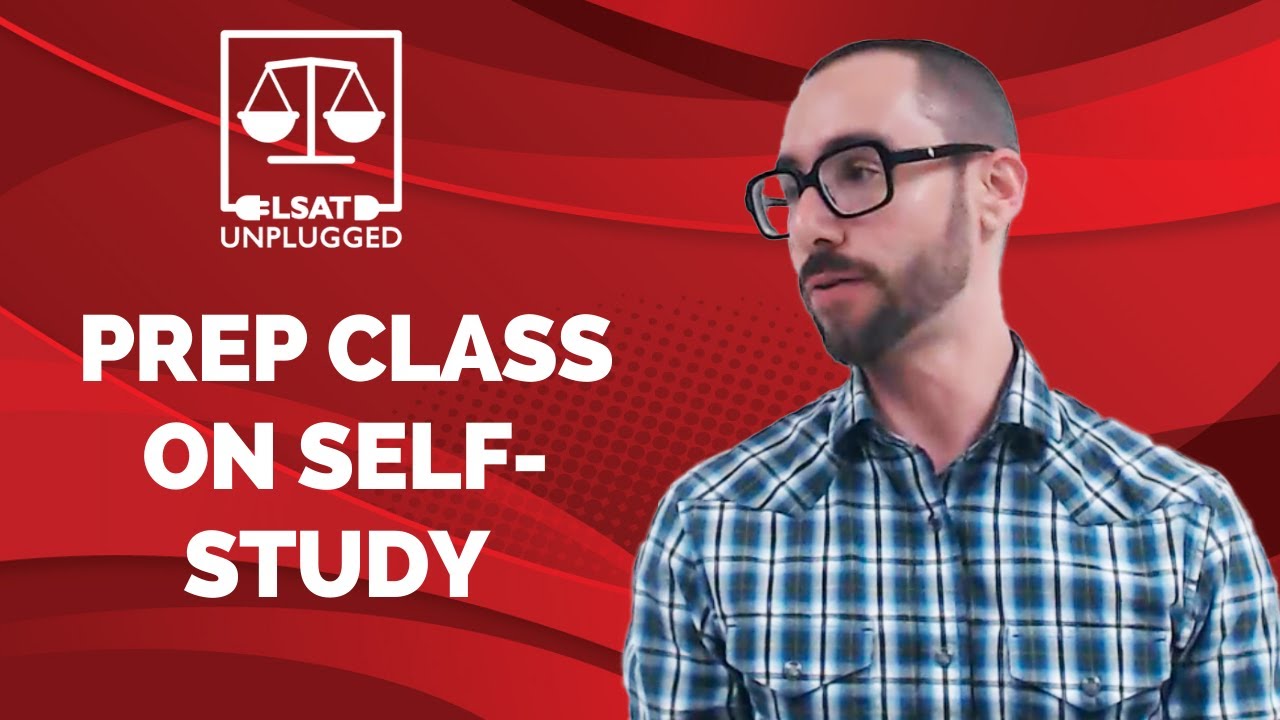 Digital LSAT Prep Class on Self-Study w/ Steve Schwartz