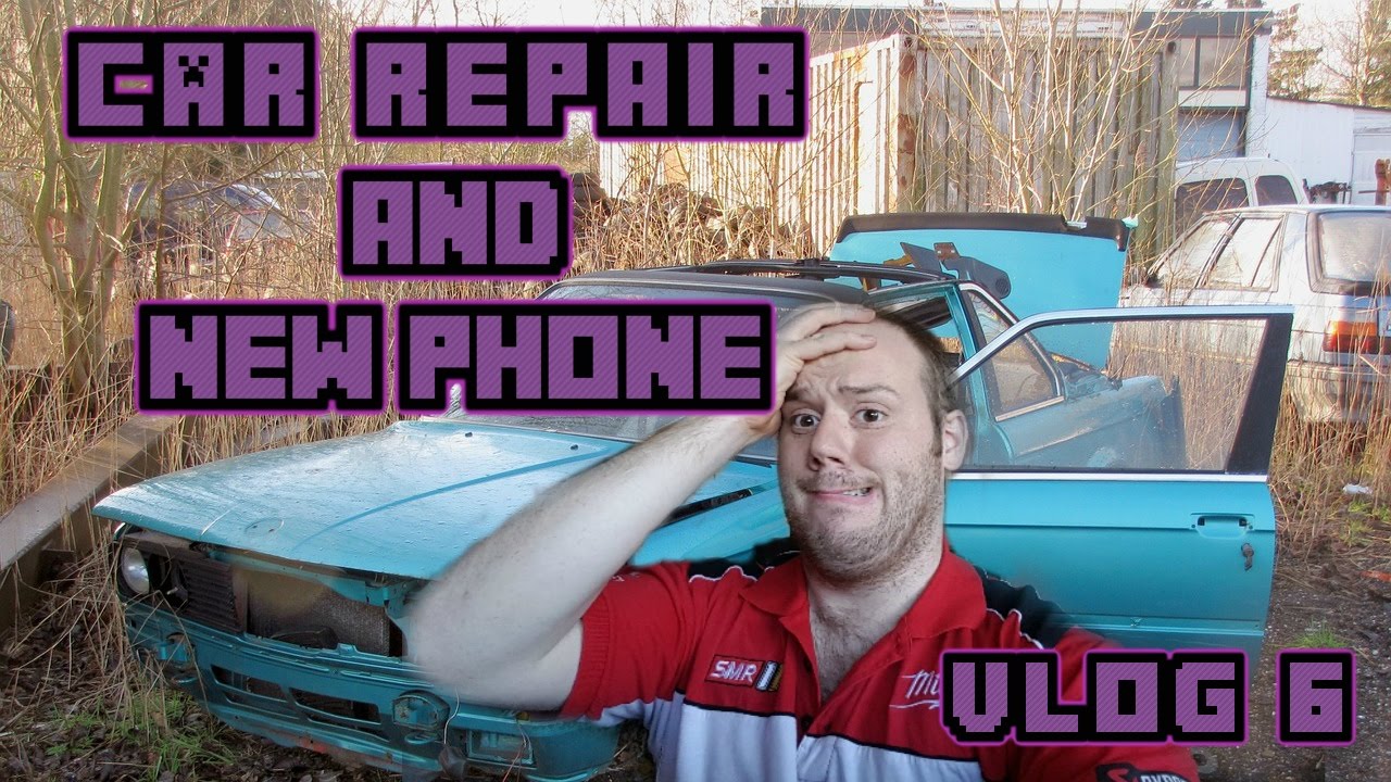VLOG 6 Car Repair and New Phone!