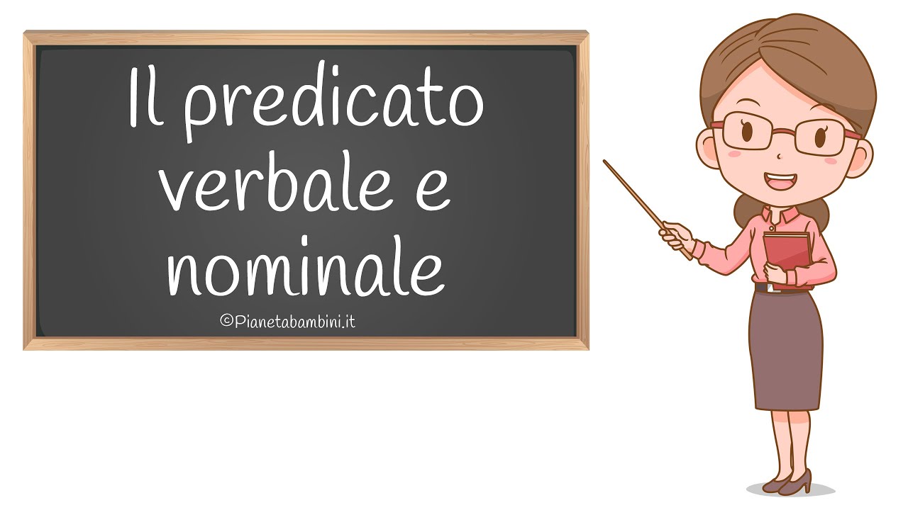 Predicato Verbale e Nominale: Svolgiamo gli Esercizi