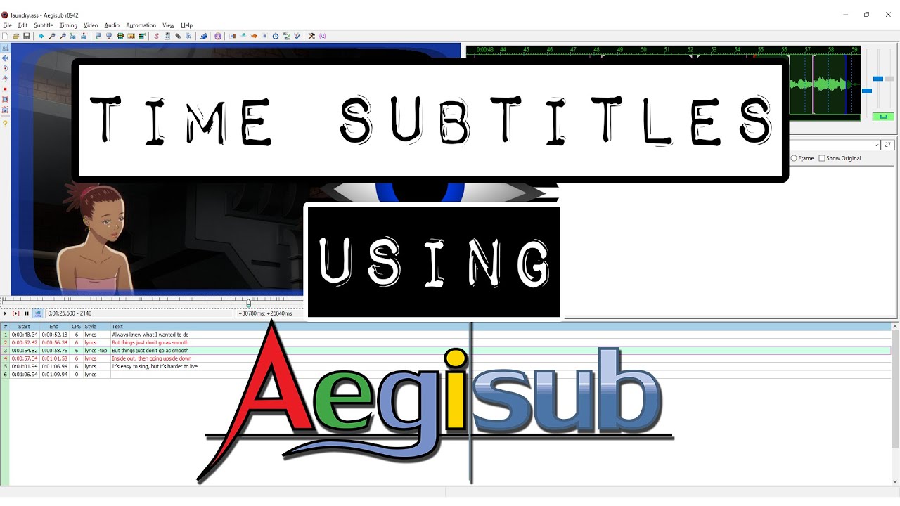 How to Add Subtitles to a Video Using Aegisub