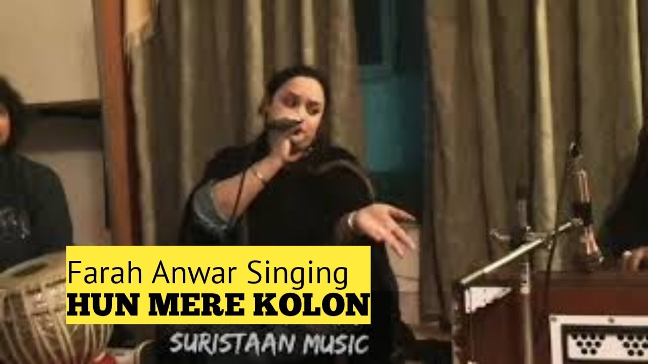 Hun Mere Kolon - Farah Anwar Live Singing - Punjabi Songs - 2021 - Suristaan Music