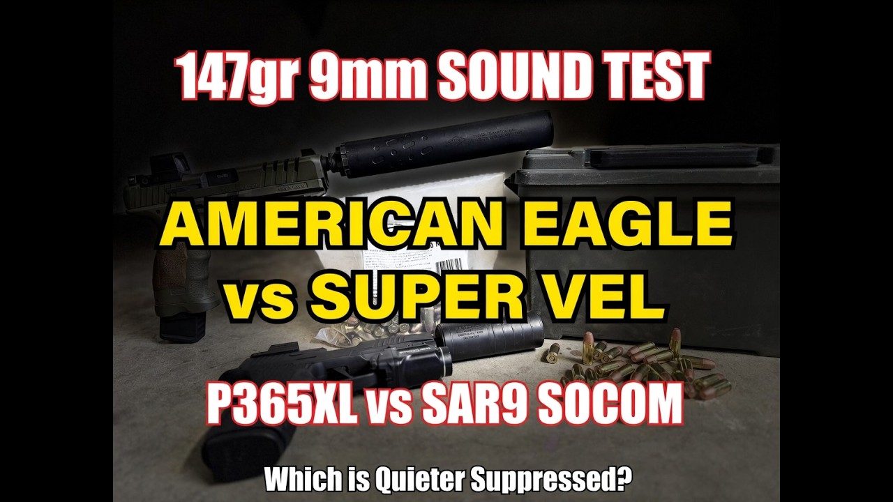 American Eagle 147gr vs Super Vel 147gr &ndash; Which is Quieter Suppressed?