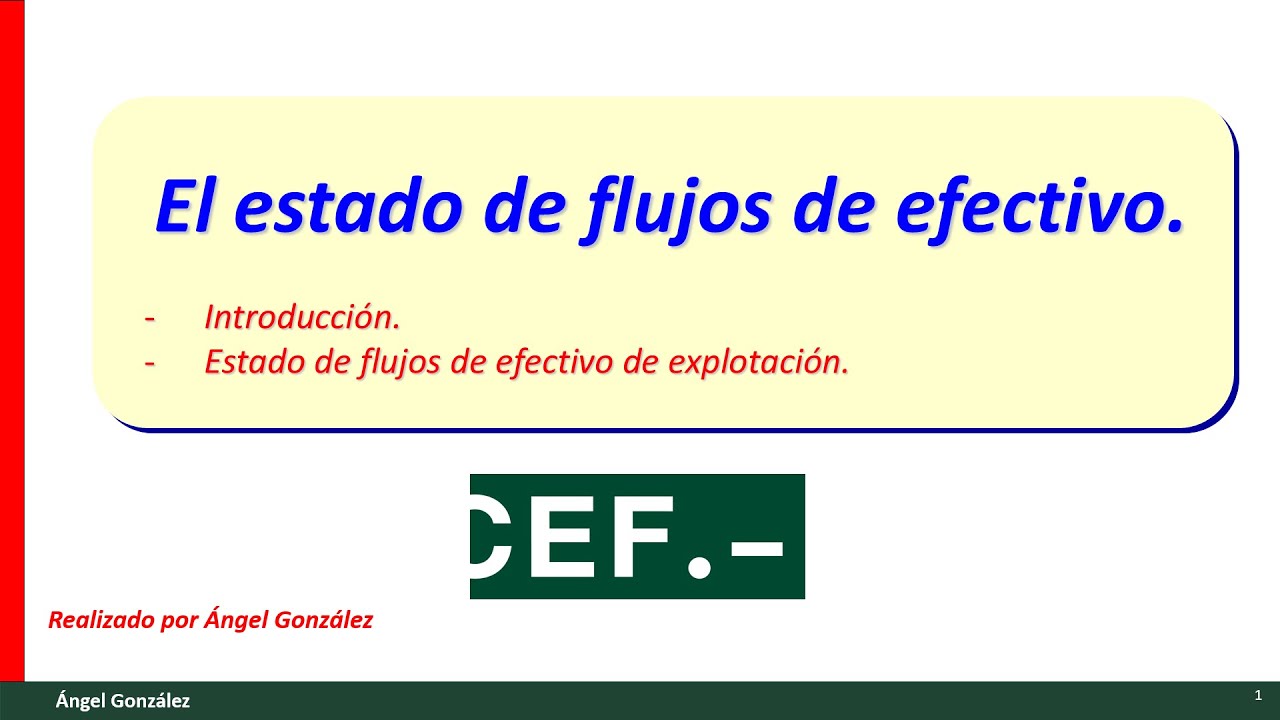 El estado de flujos de efectivo. Cash-flow de explotación