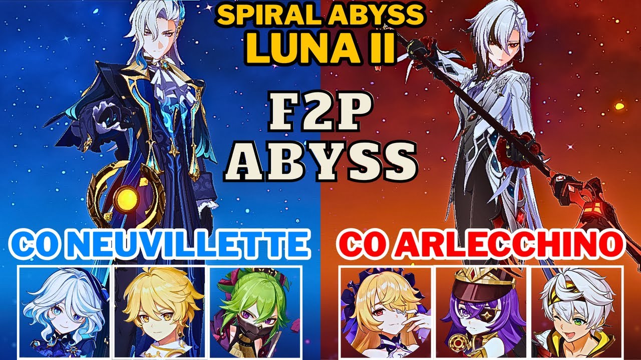 [Spiral Abyss 6.1/Luna II] F2P C0 Neuvillette Hyperbloom & C0 Arlecchino Overload | Genshin Impact