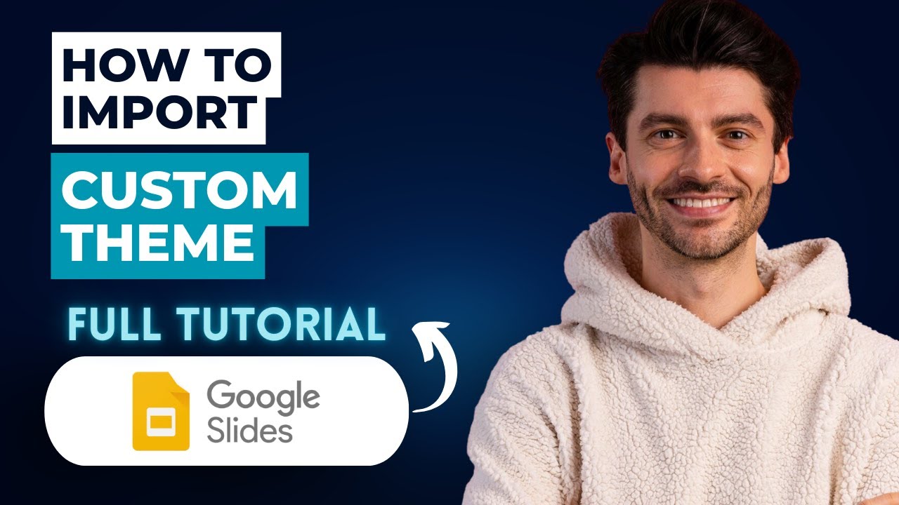 How to Import Custom Theme in Google Slides [2026 Guide]