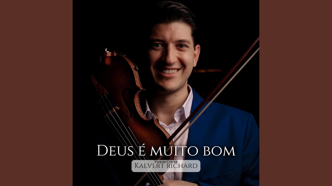 Deus É Muito Bom - Violin Version Cover