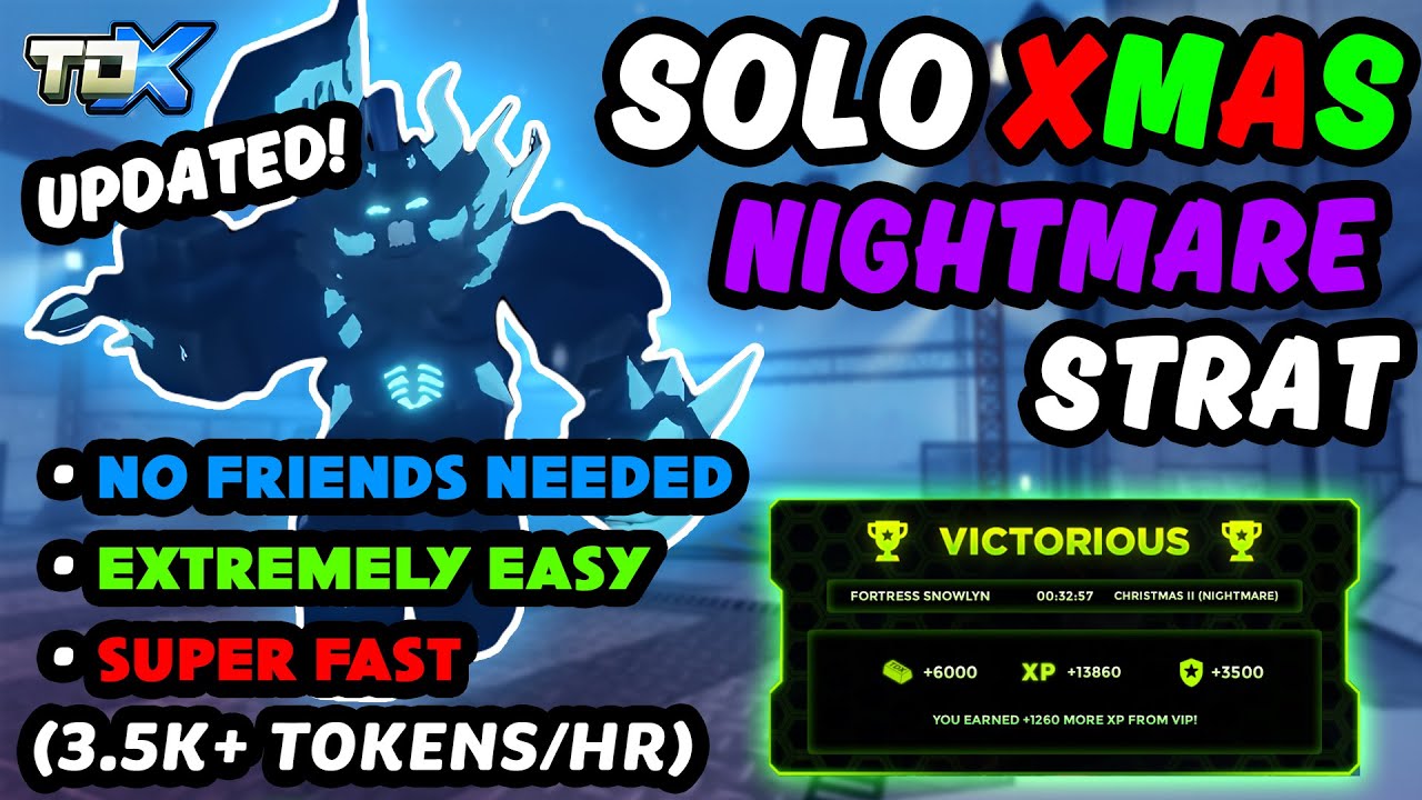 BEST SOLO XMAS NIGHTMARE PART 2 STRAT (ViciousX: ILikeCheese) | ROBLOX TDX
