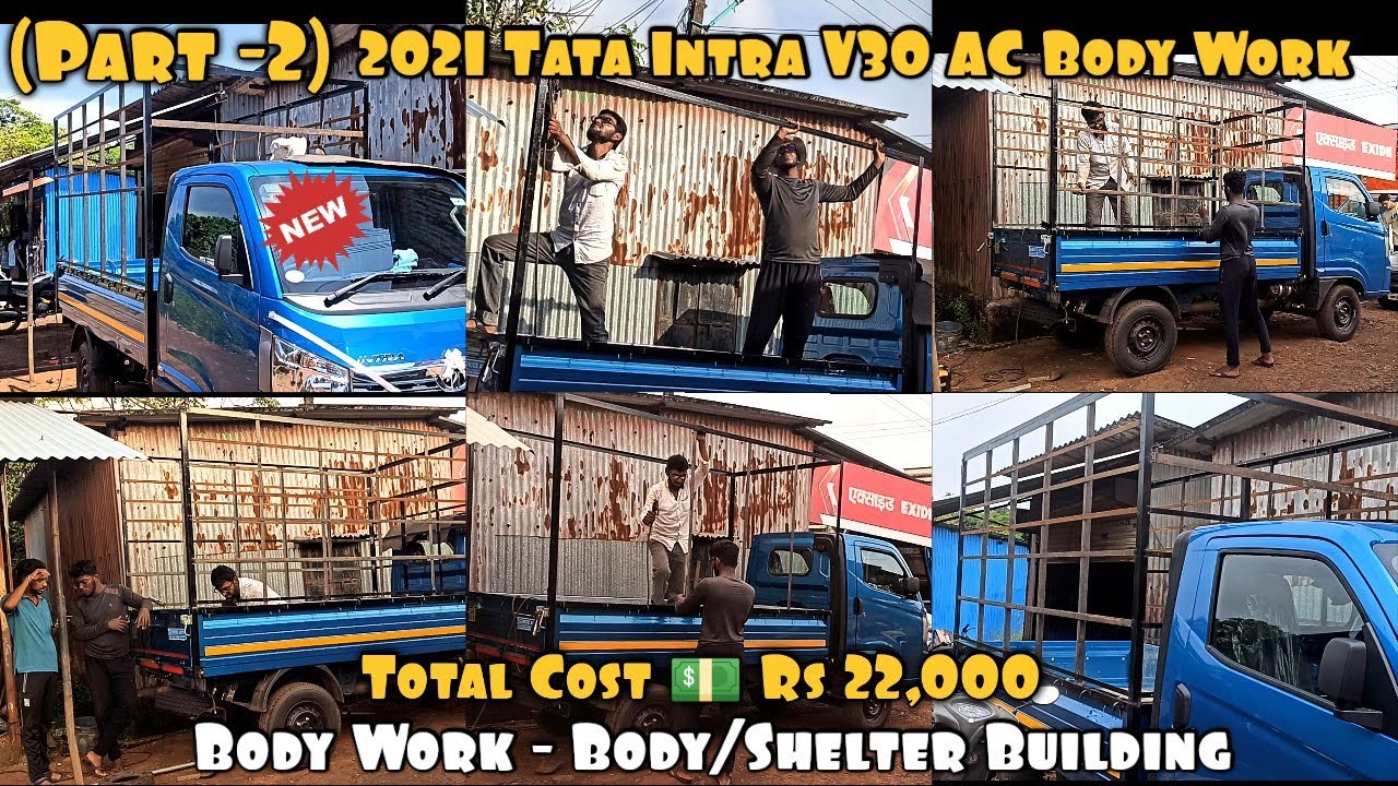 Body Work - Body/Shelter Building (Part-2) | 2021 Tata Intra V30 AC Body Work | Total Cost 💵 22,000