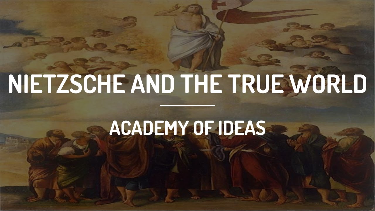 Nietzsche and the True World