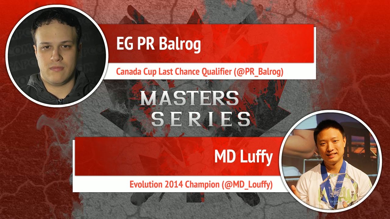 USFIV: EG PR Balrog vs MD Luffy - Canada Cup Master Series