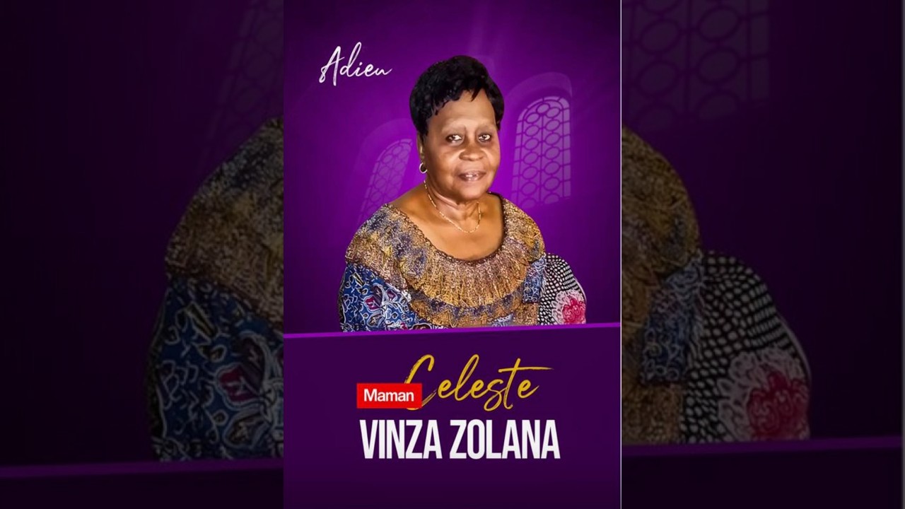 HOMMAGE A MAMAN CELESTE  VINZA ZOLANA (Levée du corps)