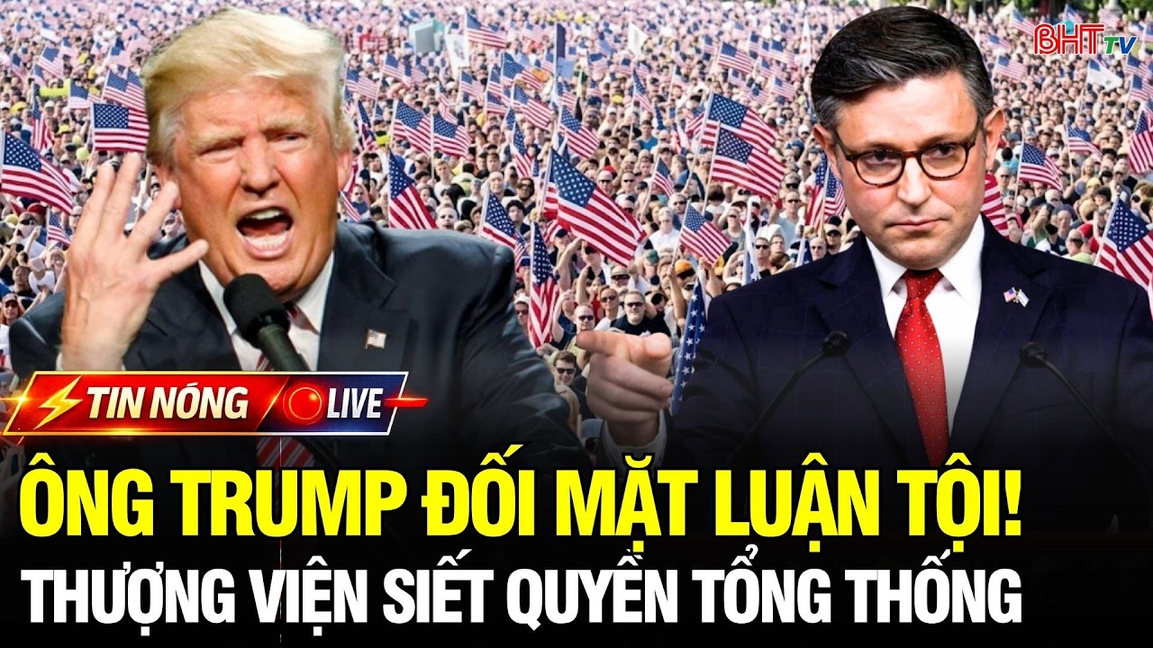 🔴Điểm n&oacute;ng nước Mỹ: Hạ viện nhận kiến nghị luận tội &ocirc;ng Trump - Thượng viện chuẩn bị kh&oacute;a quyền?