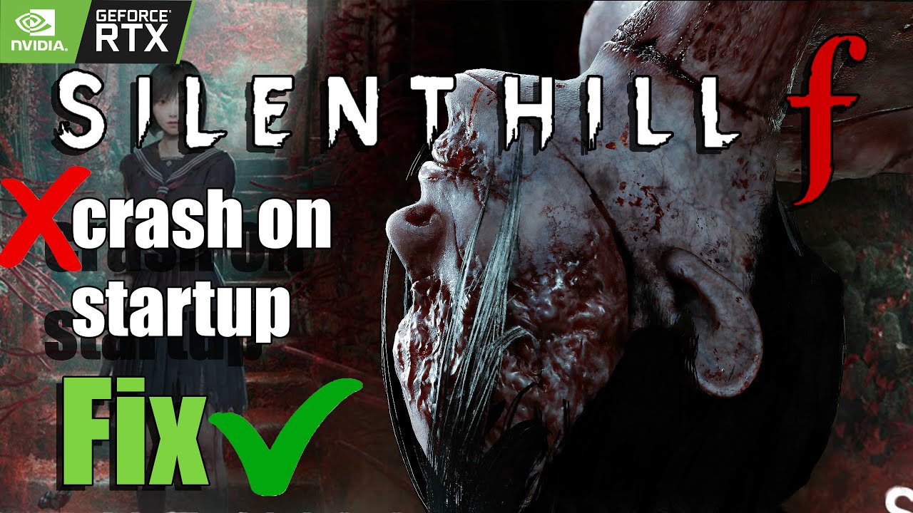 Исправление сбоя при запуске Silent Hill F (100% рабочее руководство)